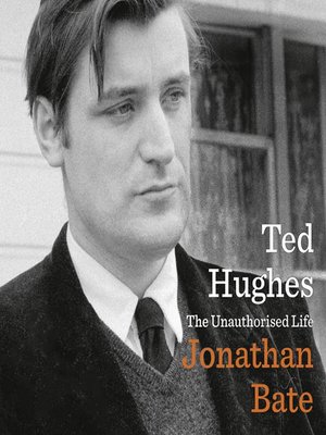 cover image of Ted Hughes: The Unauthorised Life